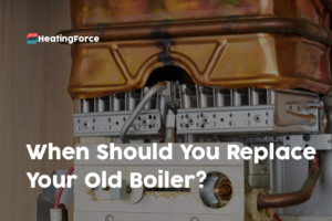 When to Replace Your Old Boiler (And When to Have it Serviced)