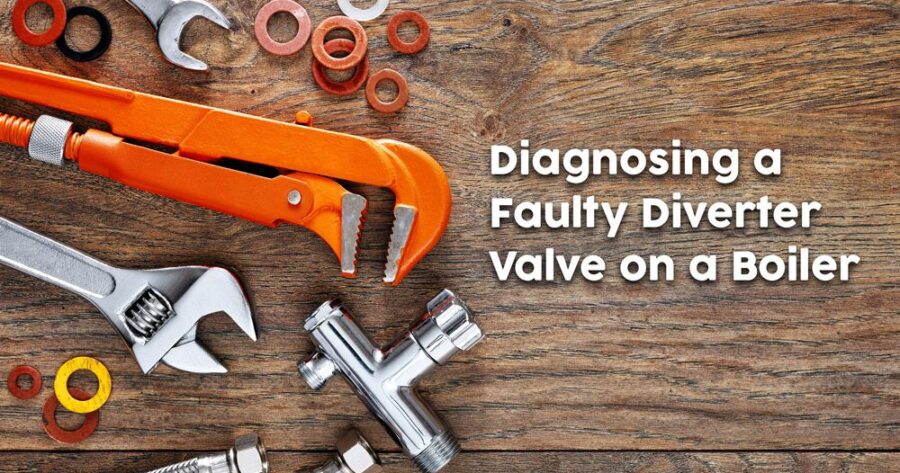 Diagnosing a Faulty Diverter Valve on a Boiler [And What It Costs to Fix]