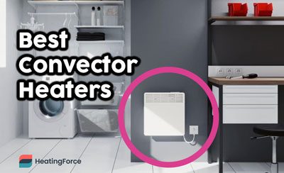 7 Best Convector Heaters on the Market (Reviews) in 2022