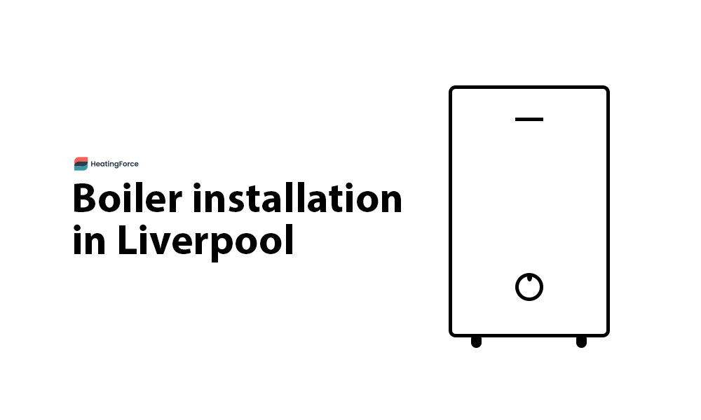 Boiler installation Liverpool