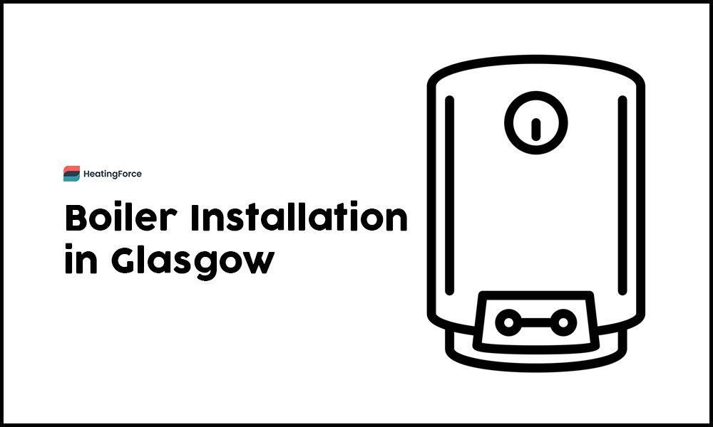 Boiler Installation Glasgow