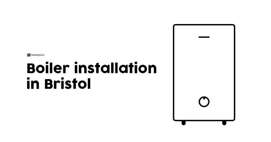 Boiler Installation Bristol: Get A New Boiler Or Boiler Replacement in Bristol
