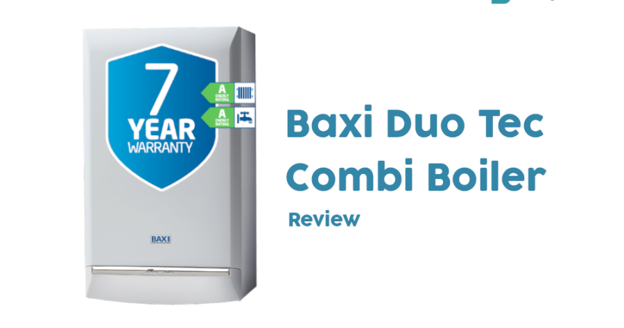 Baxi Duo Tec Combi Boiler Review (2022): Should You Buy It?