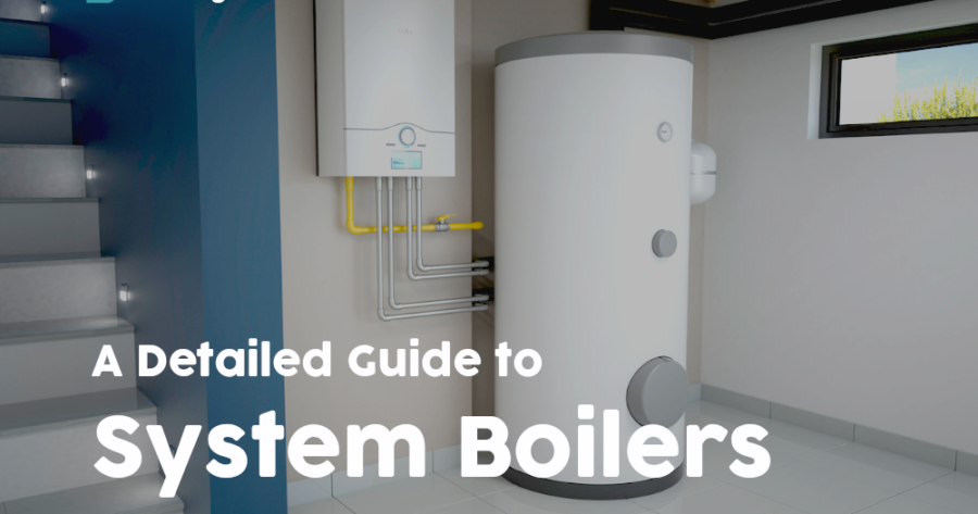 What Is a System Boiler? A Detailed Guide