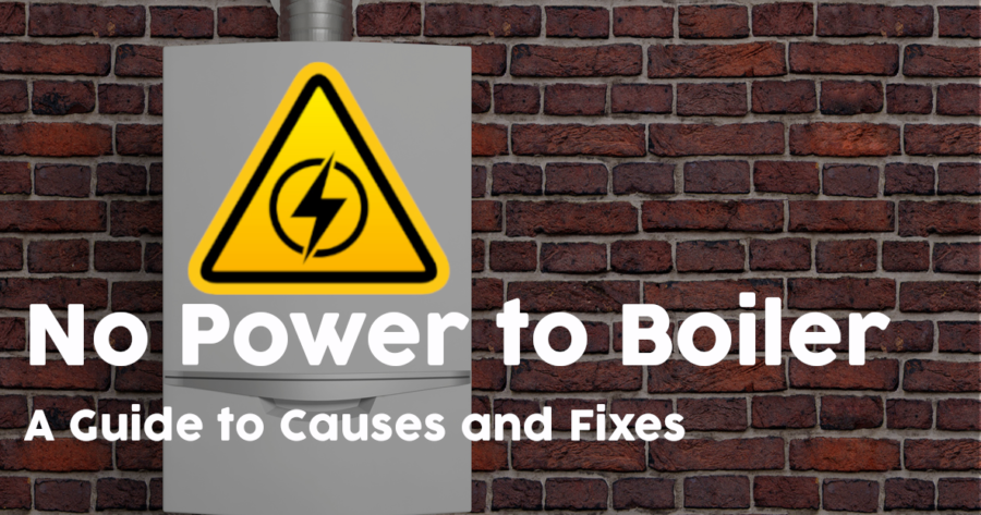 No Power to Boiler? Here’s What You Need To Do Next