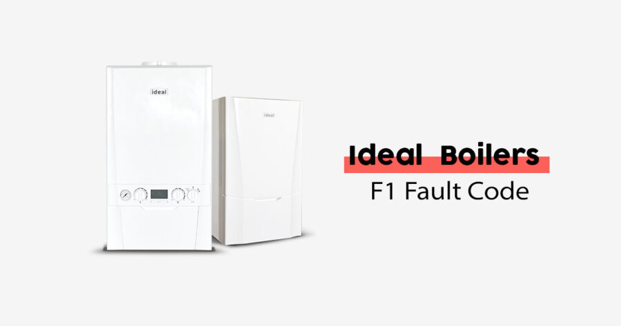 Ideal F1 Fault Code Fix: What Does F1 Mean on an Ideal Boiler + How to Fix It