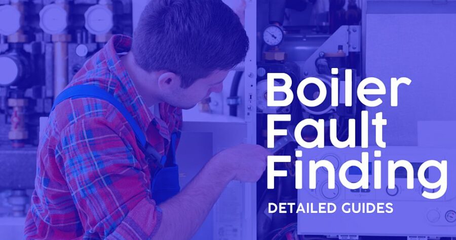 The Ultimate Boiler Fault Finding Resource [40 Detailed Guides Included]